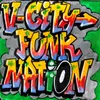 About V-City Funk Nation Song