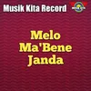 About Melo Ma'Bene Janda Song