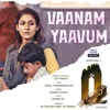 About Vaanam Yaavum From "O2" Song