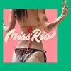 About MISS RIO Song