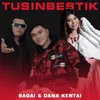 About Tusinbestik Song