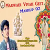 Mashup, Vol. 02 Marwadi Vivah Geet