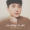 Xin Đừng Xa Anh