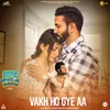 About Vakh Ho Gye Aa From "Sass Meri Ne Munda Jameya" Song