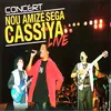 Cassiya II, Marlène, peser Live