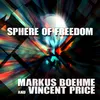 Sphere Of Freedom Markus Boehme Remix (Full)