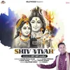 About Shiv Vivah Song