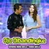 About Ojo Dibandingke Song