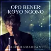 About Opo Bener Koyo Ngono Song