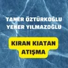 Kıran Kıran Atışma