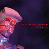 No Feelings