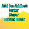 About Abki Bar Akhilesh Sarkar Song