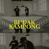 About BUDAK KAMPONG Song