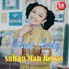 About SULTAN MAH BEBAS Song