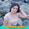 Mboh Ra Mikir