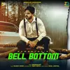 About Bell Bottom Song