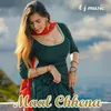 About Maal Chhena Song