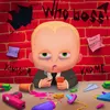 About Who Boss? Song
