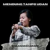 About Mendung Tanpo Udan Song