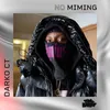 Darko CT - No Miming