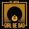 About Girl Be Bad Song