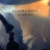 About Ultima Dată Alex Mako Remix Song