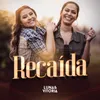 About Recaída Song