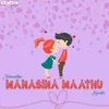 About Manasina Maathu Song