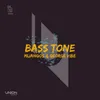 About Bass Tone Song