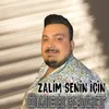 About Zalim Senin İçin Song