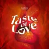 Taste of Love