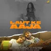 About Laut Ke Aaja Song