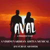 About Aval A Friendship Story Song