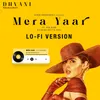 Mera Yaar Lo-Fi Version