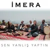 About Sen Yanlış Yaptın Song