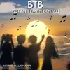 Bukan Teman Benalu BTB