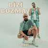 Bizi Bozmaz