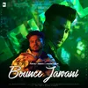 About Bounce Jawani Song