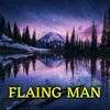 Flaing Man