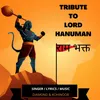 About Tribute to Lord Hanuman Song