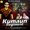 About Kumauni Regiment Song