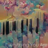 About Everything You Are Song