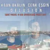 Delusion Emre Yuksel & Can Kucukserim Funky Radio Edit