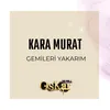 About Gemileri Yakarım Song