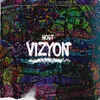 About Vizyon Song