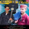 About Gaon Re Chore Song