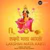 About Lakshmi Mata Aarti Song