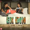 About Ek Din Song