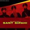 About Sant Sipahi Song
