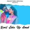 About Rimil Leka Up Amak Song